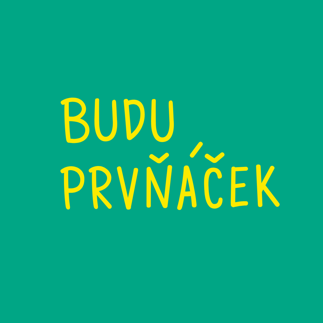 Budu PRVNÁČEK