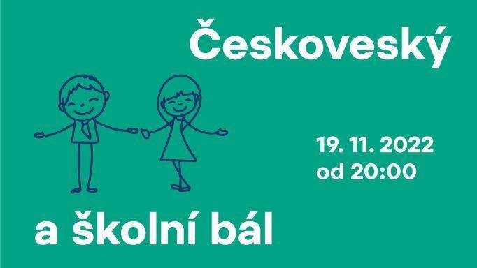 Českoveský a školní bál