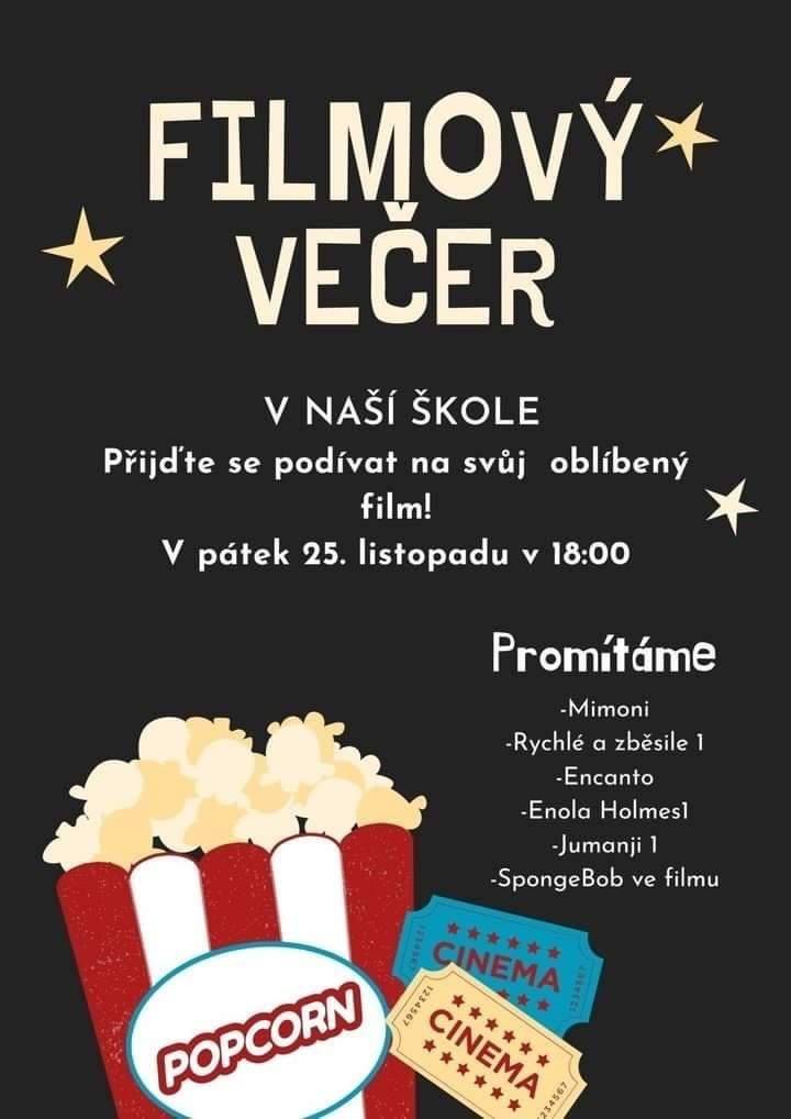 FILMOVÝ VEČER ve škole, zažiješ jen u nás!