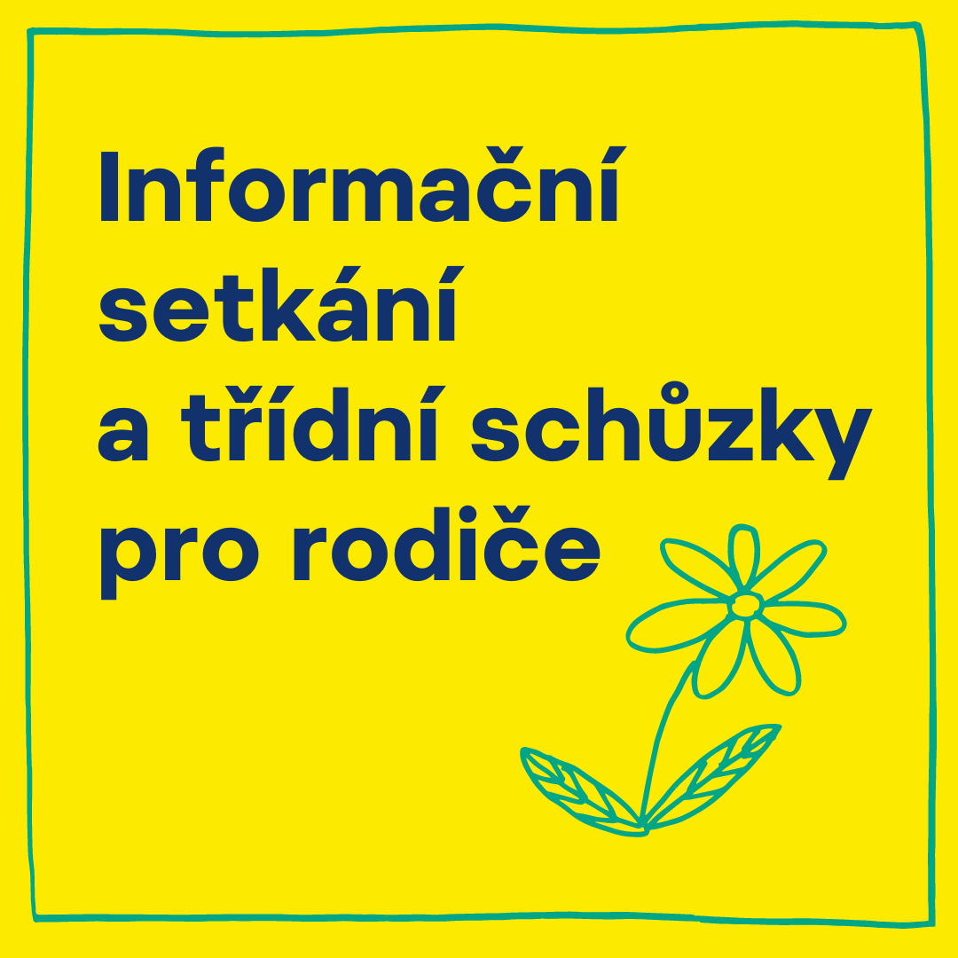 Informační schůzka a třídní schůzky rodičů