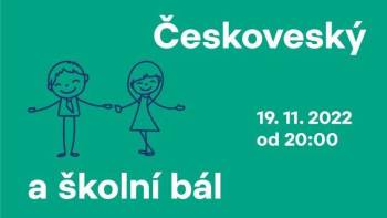 Českoveský a školní bál